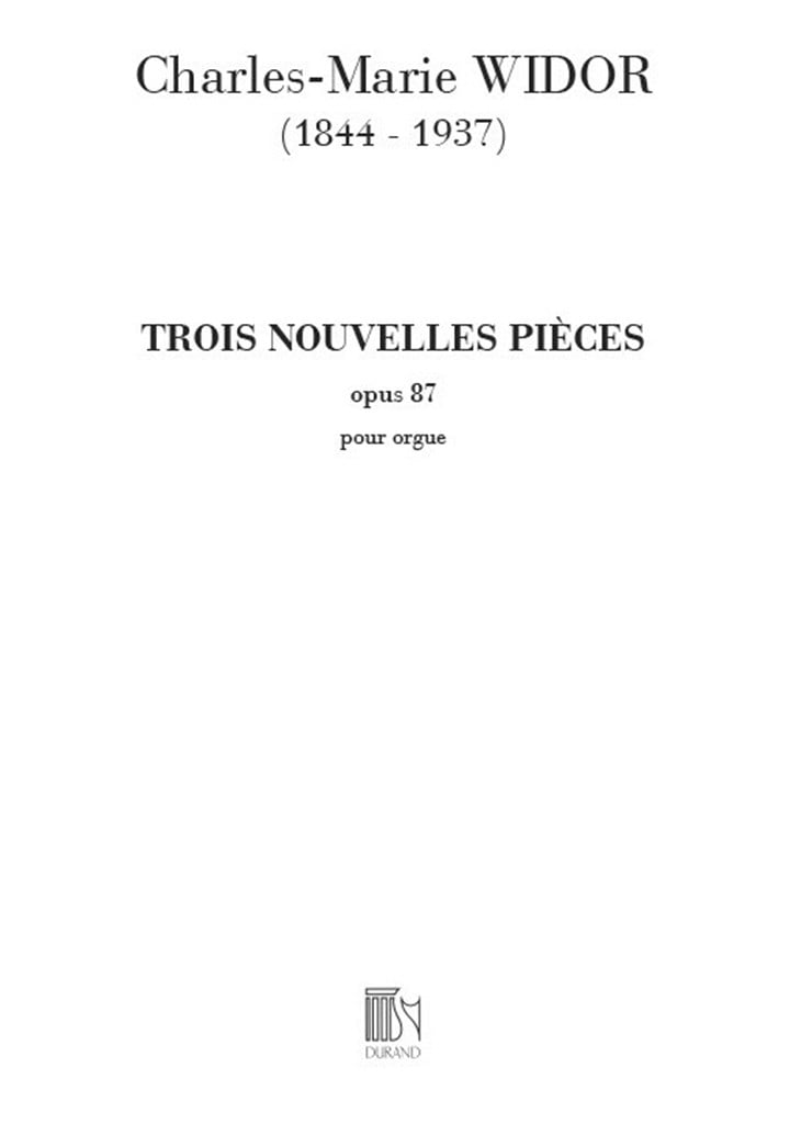 3 Nouvelles Pieces Op 87